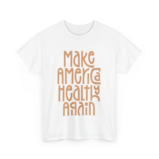 Make America Healthy Again Text Slogan T-Shirt RFK Jr Trump