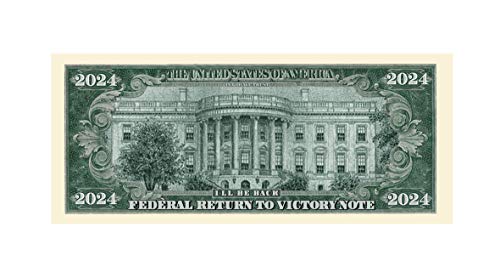 Donald Trump 2024 “Trumpinator I’ll Be Back” Limited Edition Novelty Dollar Bills Pack of 100