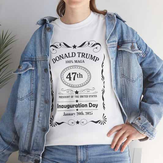 Donald Trump 47 Whiskey Label T-shirt Inauguration Jan 2025