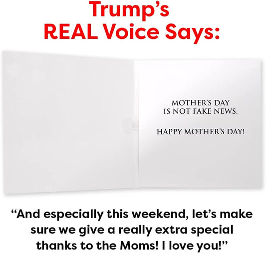 Donald Trump Talking Mothers Day Greeting Card with Trump's REAL Voice