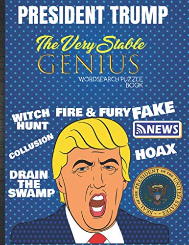 President Trump The Very Stable Genius Wordsearch Puzzle Book