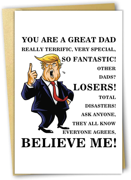 You are a Great Dad Donald Trump Fathers Day Card