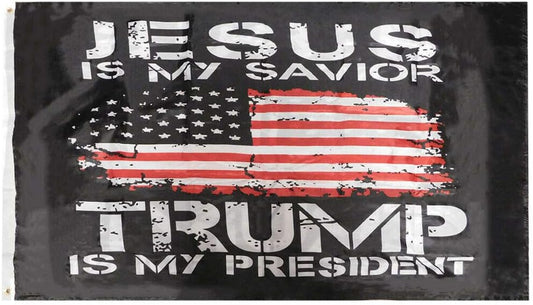 Jesus Is My Savior Trump Is My President 3'X5 Flag Black