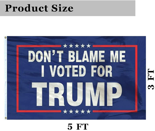 Dont Blame Me I Voted For Trump Flag and Take America Back Flag, 2 Pack Trump 2024 Flags