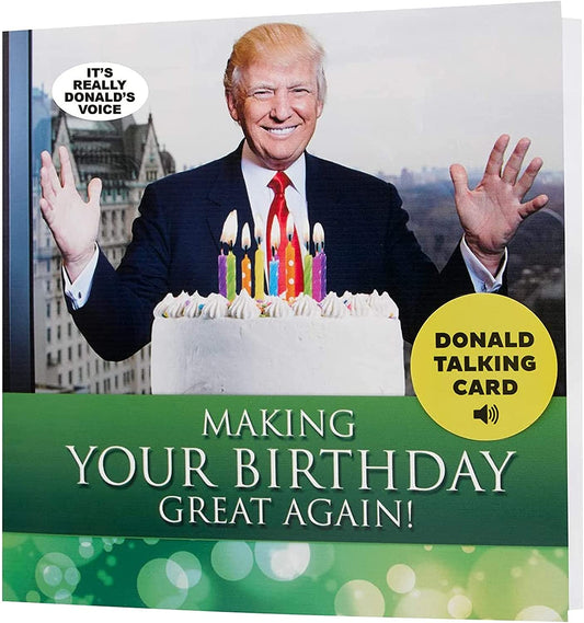 Talking Trump Talking Birthday Card - Best Donald Trump Gifts Ever