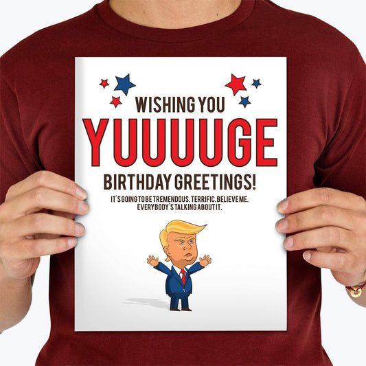 Trump HUGE Birthday Greeting Card  8.5" x 11"  Jumbo Birthday Card