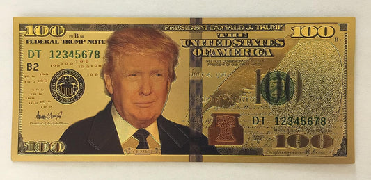 Authentic $100 President Donald Trump Authentic 24kt Gold Plated