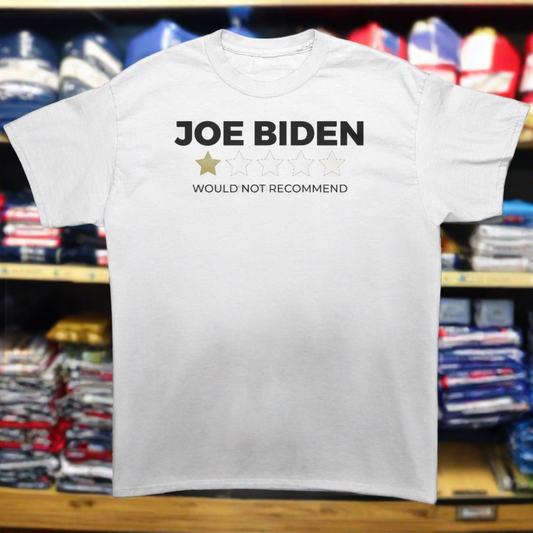 Anti-Joe Biden 1 Star Review T-Shirt - Would Not Recommend