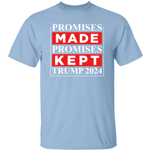 Promises Made Promises Kept Trump 2024  T-Shirt