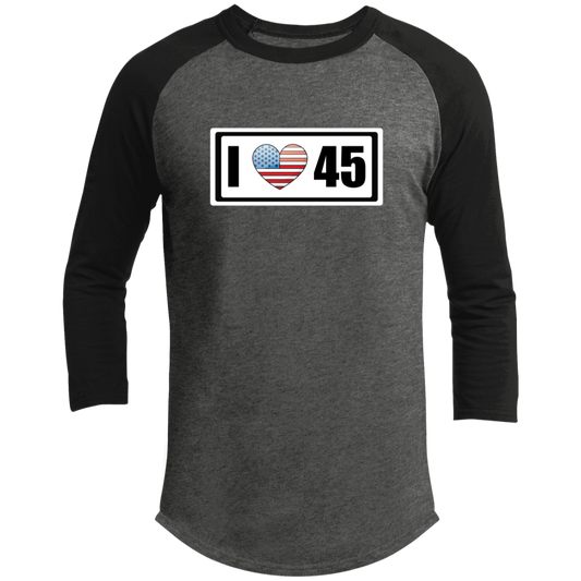 I Love (Heart) 45 (Trump) Raglan Sleeve Shirt