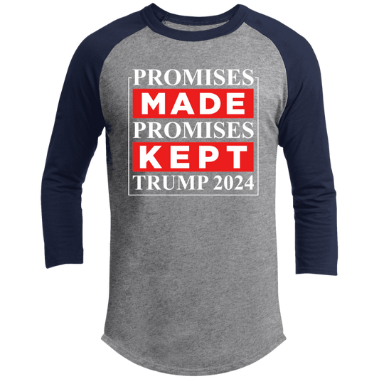 Promises Made Promises Kept Trump 2024  Raglan Sleeve Shirt