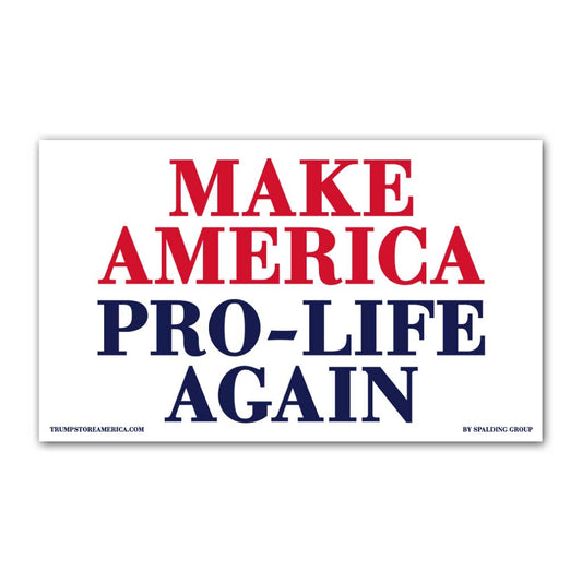 Make America Pro-Life Again Vinyl 5' x 3' Banner