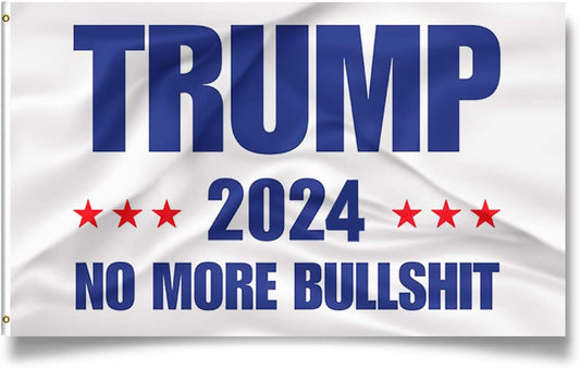 Trump 2024 No More BS Red White Blue Flag 3x5 Feet